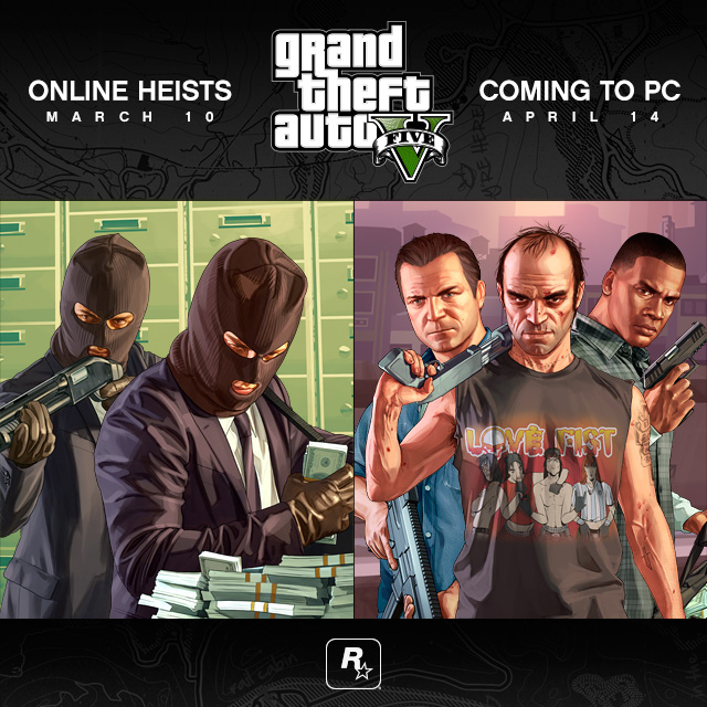 GTA Online Heists gets release date, GTA V PC pushed back to April