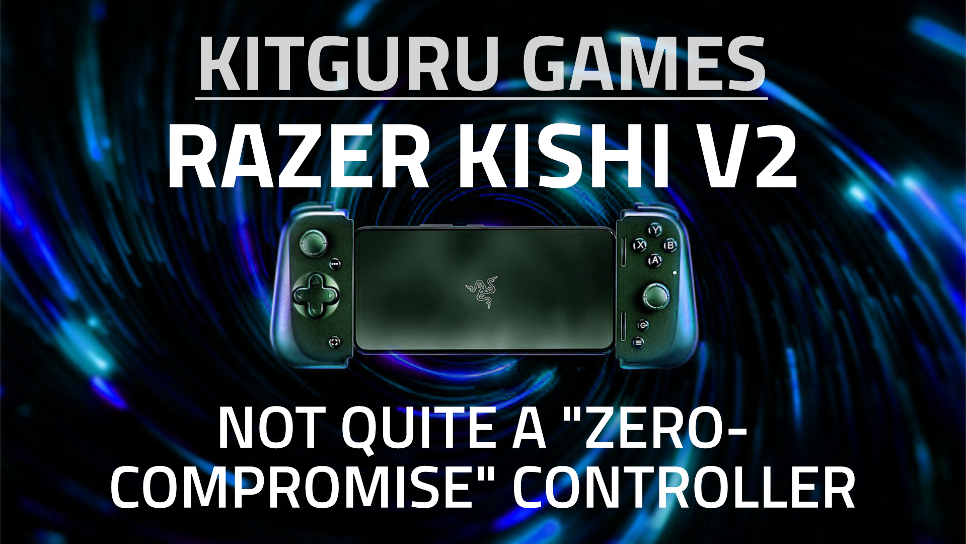 The Razer Kishi V2 for Android - console quality controls for
