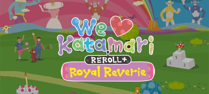 We Love Katamari Reroll+ Royal Reverie Announced For All Platforms ...